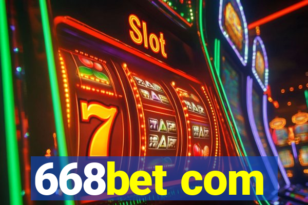 668bet com