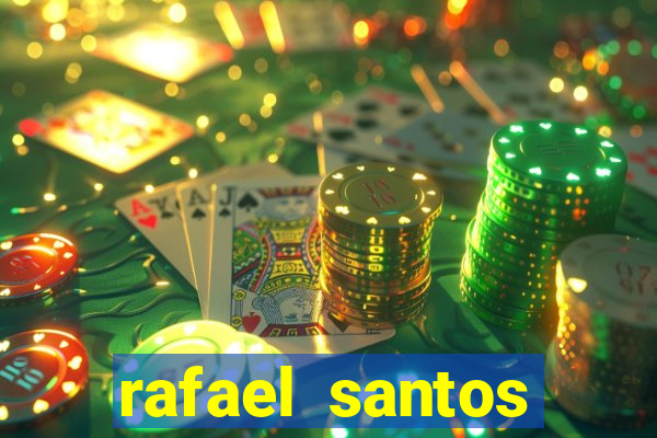 rafael santos uniduni t