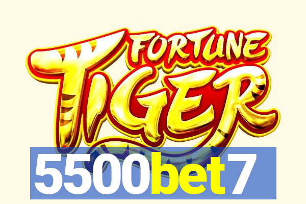 5500bet7
