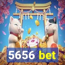 5656 bet