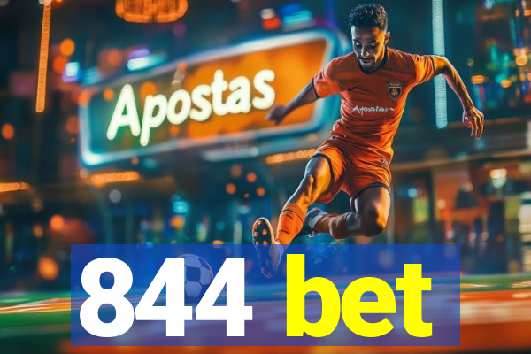 844 bet
