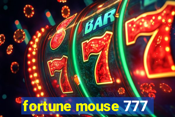 fortune mouse 777