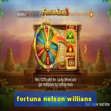 fortuna nelson willians