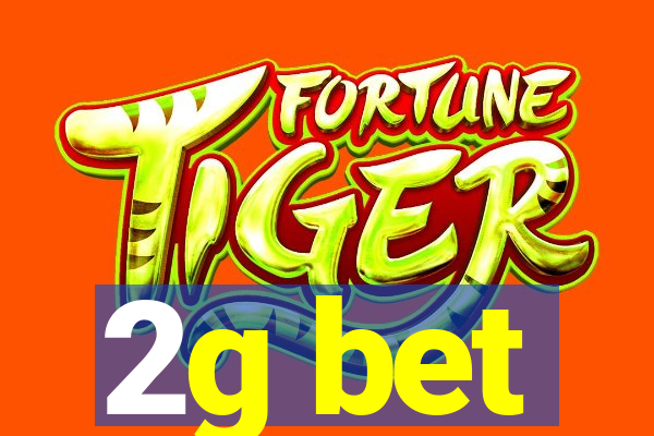 2g bet