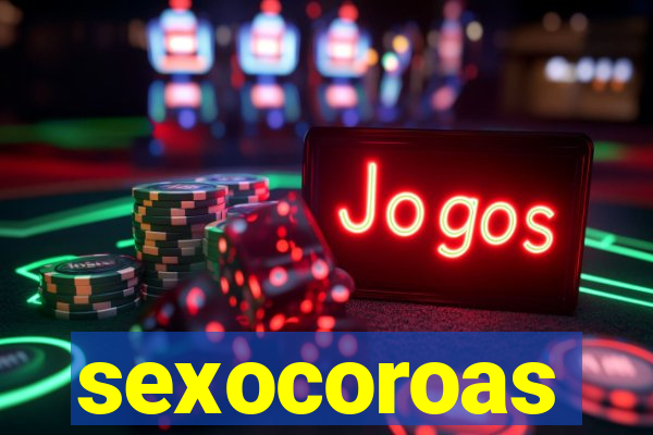 sexocoroas
