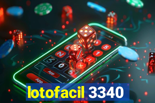 lotofacil 3340