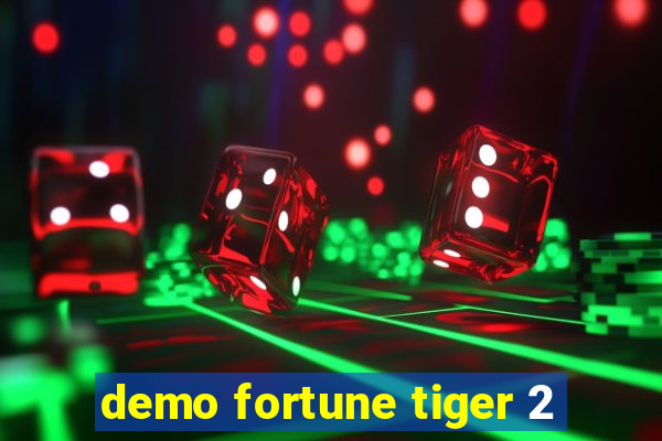 demo fortune tiger 2