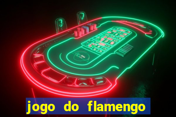 jogo do flamengo ao vivo multicanais