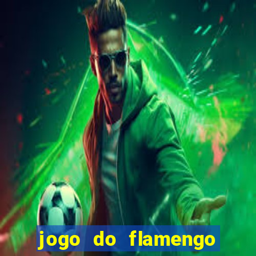 jogo do flamengo ao vivo multicanais