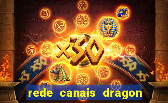rede canais dragon ball super