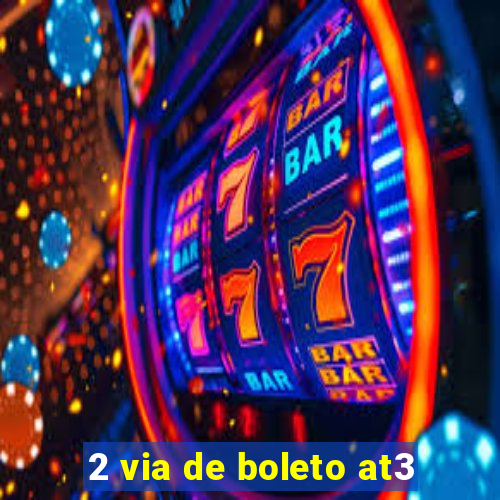2 via de boleto at3