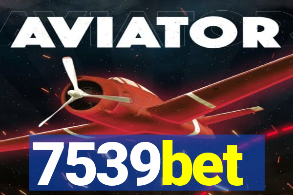 7539bet
