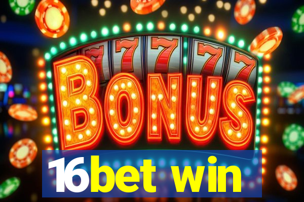 16bet win