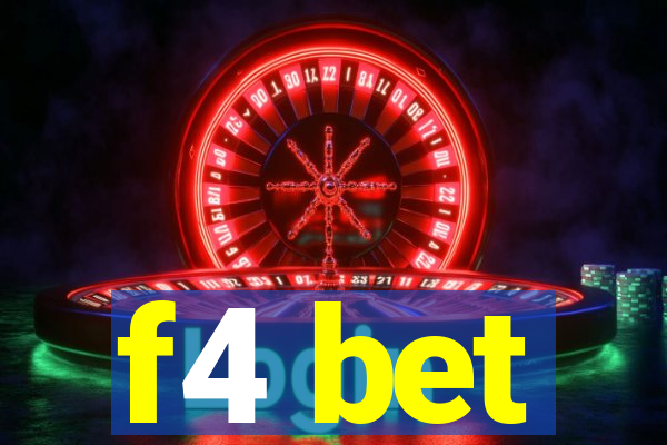 f4 bet