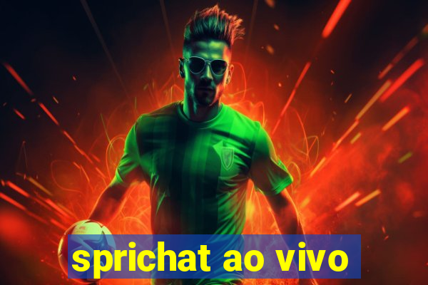 sprichat ao vivo