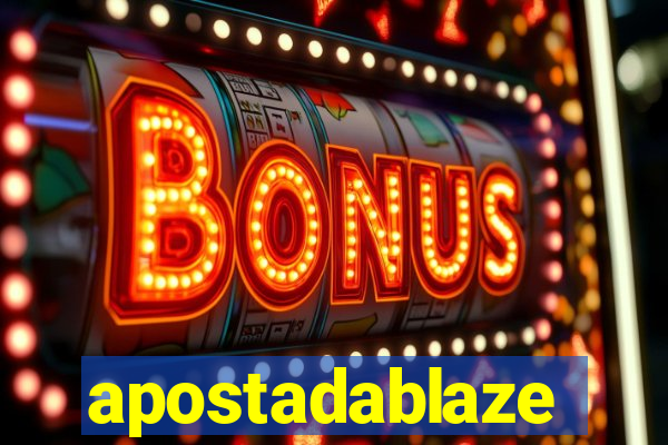 apostadablaze