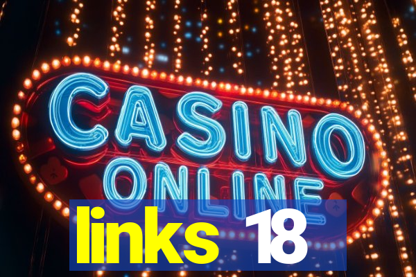 links 18