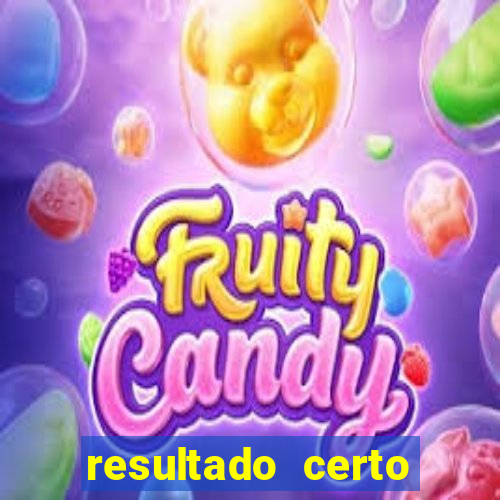 resultado certo loteria federal