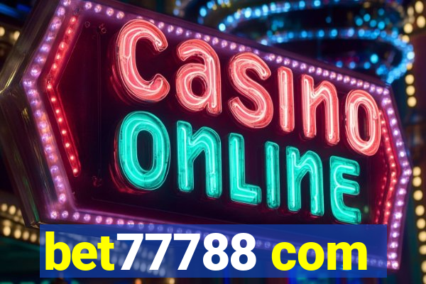 bet77788 com