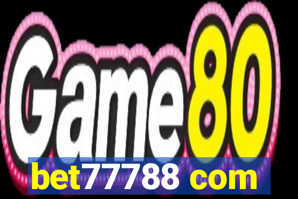 bet77788 com