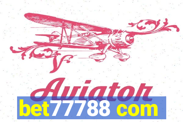 bet77788 com