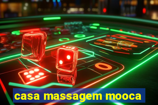 casa massagem mooca