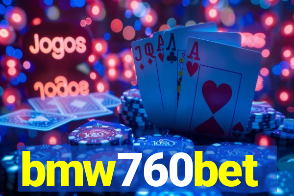 bmw760bet
