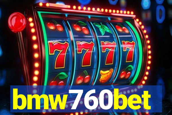 bmw760bet