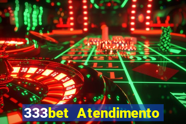 333bet Atendimento ao Cliente