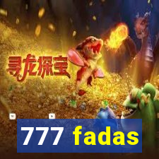 777 fadas