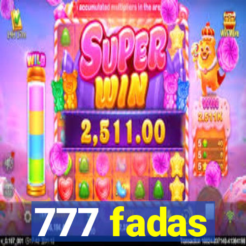 777 fadas