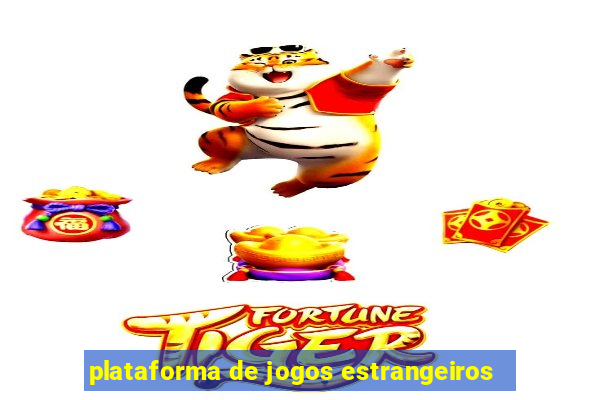 plataforma de jogos estrangeiros