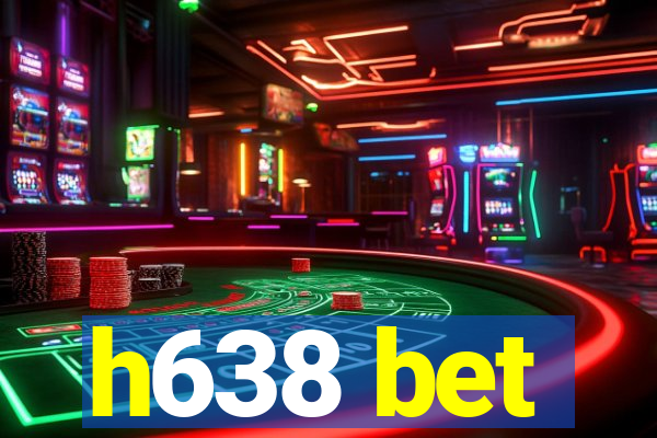 h638 bet