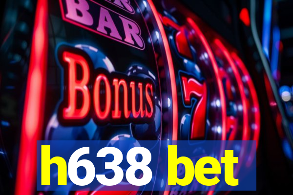 h638 bet