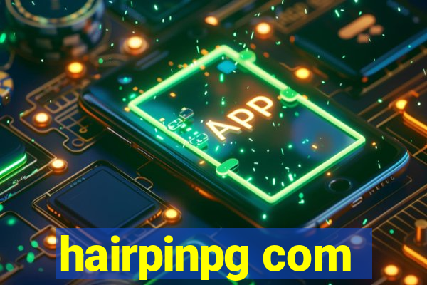 hairpinpg com