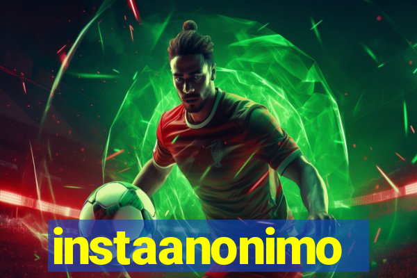 instaanonimo