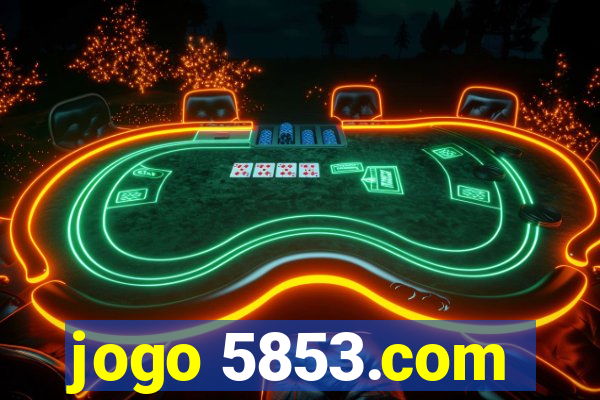 jogo 5853.com