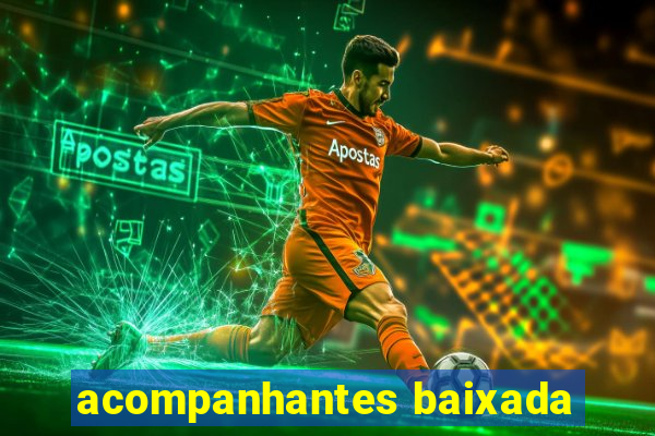 acompanhantes baixada