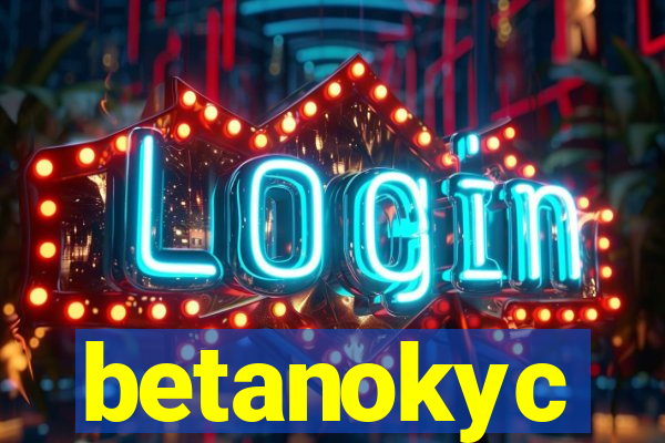 betanokyc