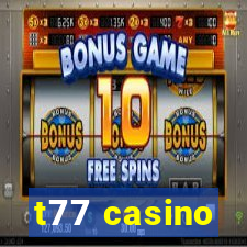 t77 casino