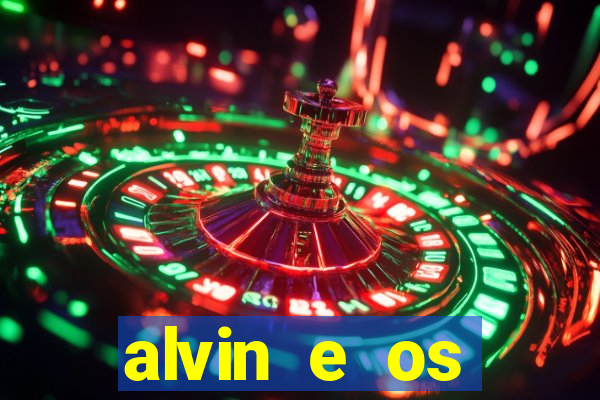 alvin e os esquilos redecanais