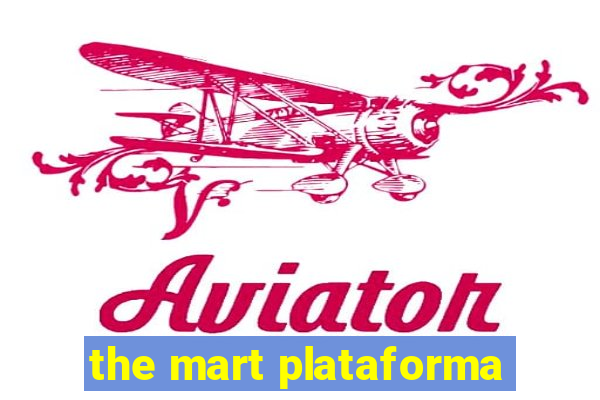 the mart plataforma