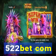 522bet com