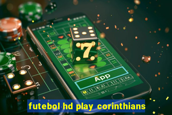 futebol hd play corinthians