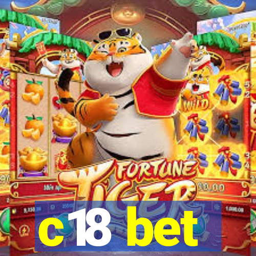 c18 bet