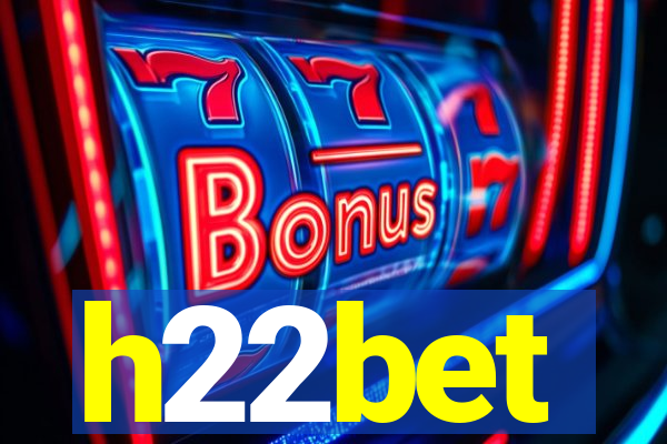 h22bet