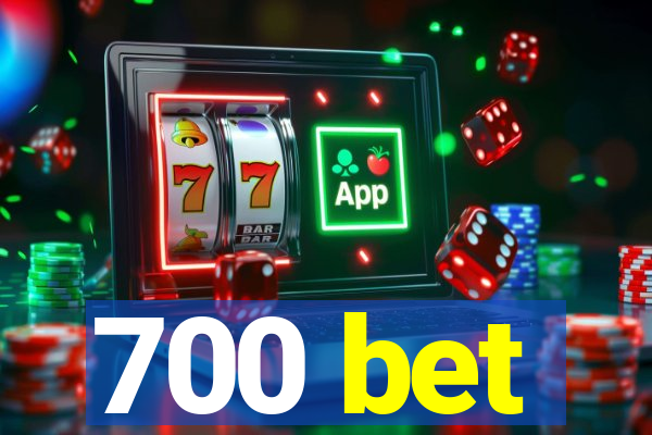 700 bet