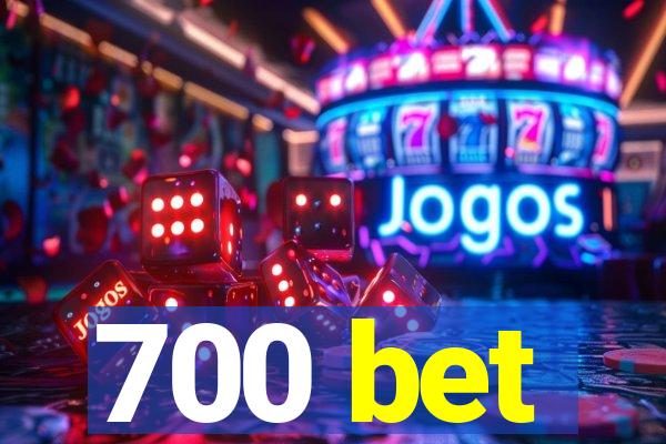 700 bet