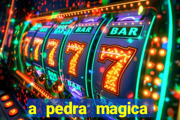 a pedra magica filme completo dublado gratis
