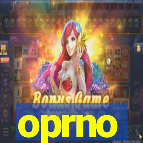 oprno